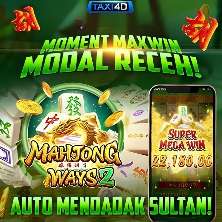 TAXI4D | MAHJONG WAYS slot anti rungkad!