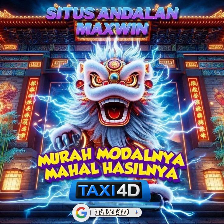 Situs Andalan MAXWIN – Murah Modalnya, Mahal Hasilnya Bersama TAXI4D