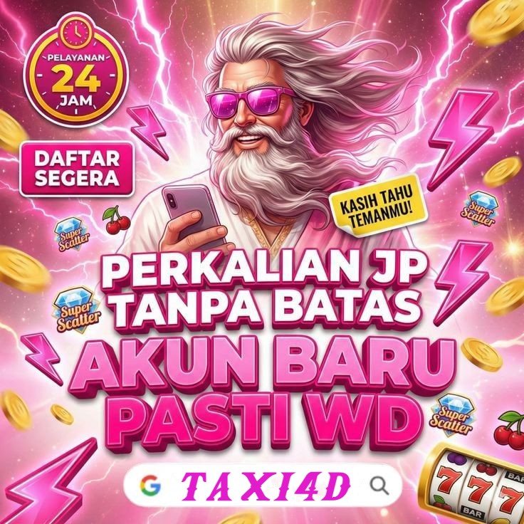 🔥TAXI4D MENANG BERAPAPUN DI BAYAR🔥
